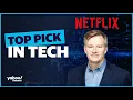 Why Netflix is a top tech pick according to one analyst