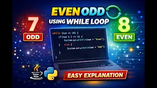 While Loop Program to Print Even Odd Numbers