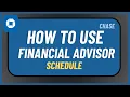 How to Use Chase Financial Advisor Schedule