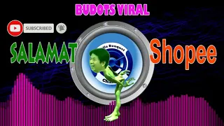 Download Willie Revillame Salamat Shopee || Salamat Shopee Budots || Wowowin Budots Viral || DJ MARVIN REMIX MP3