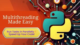26 Python Multithreading Run Multiple Tasks at the Same Time