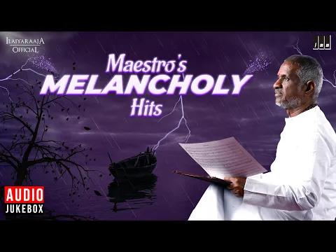Download MP3 Meastro's Melancholy Hits | Ilaiyaraaja | SPB | K J Yesudas | Mano | S Janak | Vaali | Melody Hits