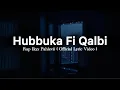 Hubbuka Fi Qalbi Rap - Ikyy Pahlevii Slow Remix Arabic ( Official Lyric Video )