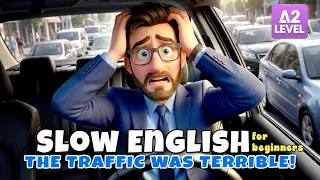 He Was Late For The Interview | Easy English Listening Story (A2 Level) | Slow English