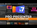 ProPresenter 7 Screen Configurations