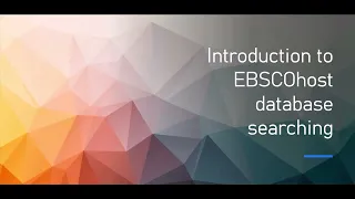 Introduction to EBSCOhost database searching