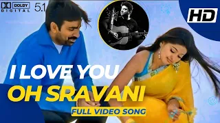 i love you oh sravani full video song venky ravi teja srinu vaitla devi sri prasad dolby 