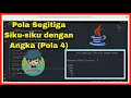Membuat Pola Segitiga Siku-siku dengan Angka Pola 4 di Java