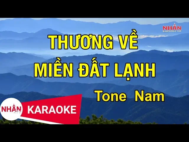 Karaoke Thương Về Miền Đất Lạnh Tone Nam | Nhan KTV