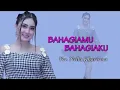 Lagu BAHAGIAKU - BAHAGIAMU nella kharisma