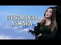 Download Lagu DI FARINA INDRA - ASMARA (cover+lirik)