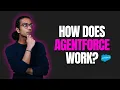 How Does Salesforce s Agentforce Work