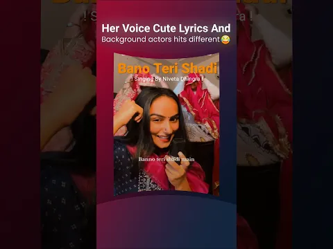 Nachu 💃🏻 Banno Teri Shaadi Mein 😍 || Niveta Dhingra x Real Voice