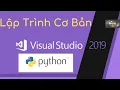 Lap Trinh Python Tren Visual Studio 2019