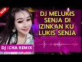 Download Lagu DJ MELUKIS SENJA DJ IZINKAN KU LUKIS SENJA - DJ ICHA REMIX | DJ MELUKIS SENJA FULL BASS TIKTOK REMIX