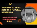 How to print of N inPython