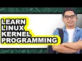 How to Learn Linux Kernel Programming Easy Method