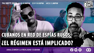 CUBANOS EN RED DE ESPÍAS RUSOS: ¿EL RÉGIMEN ESTÁ IMPLICADO? 📱