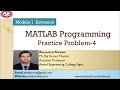 Lecture-58 MATLAB Programming Practice Problem-4
