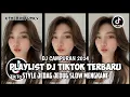 Download Lagu DJ CAMPURAN TIK TOK VIRAL 2024 FULL BASS JEDAG JEDUG YANG BISA DI DOWNLOAD