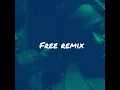 Free (Remix)