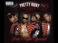 pretty Ricky - On The Hotl!ne