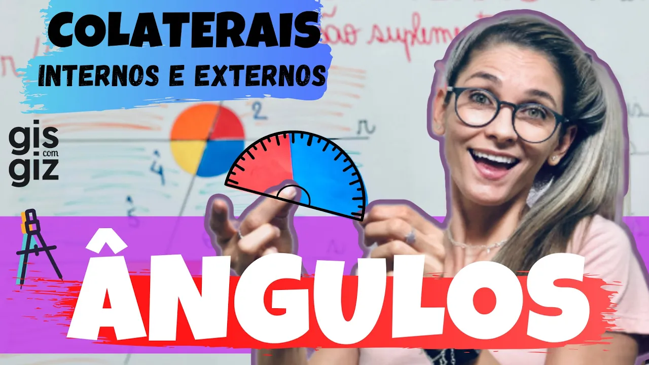 ÂNGULOS FORMADOS POR RETAS PARALELAS CORTADAS POR UMA TRANSVERSAL - COLATERAIS INTERNOS E EXTERNOS
