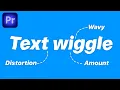How To Make Text Wiggle Effect in Premiere Pro