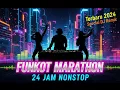 Lagu FUNKOT MARATHON NONSTOP 24 JAM TERBARU 2026 || SPECIAL DANGDUT REMIX