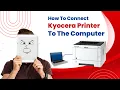 How to Connect Kyocera Printer to the Computer Printer Tales