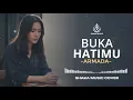 BUKA HATIMU - ARMADA VIDEO |  LYRIC BY SHAKA MUSIC