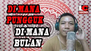 Download DI MANA PUNGGUK DI MANA BULAN | HANDRY PANGAL | COVER BY STEVEN J MP3