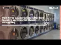 Generosity in Action Two Fall River Laundromats Provide Free Laundry for Locals