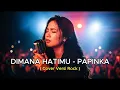 Lagu DIMANA HATIMU - ROCK VERSION | PAPINKA COVER BY STUDIO MUSIC AI