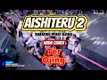 Lagu AISHITERU 2 - KARAOKE VERSI OJING - NADA CEWEK - TER OJING