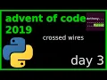 advent of code 2019 - day 3 python bash
