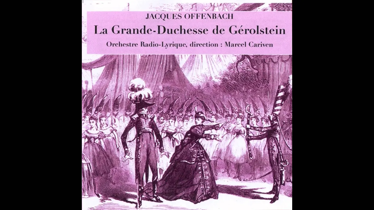 Solistes, choeurs et orchestre de la Radio Lyrique, Marcel Cariven - Scène et couplets du Général Bo