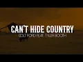 Colt Ford, Tyler Booth - Can’t Hide Country (Official Lyric Video)