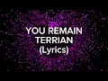 Terrian - YOU REMAIN (Lyrics)