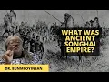What Was Ancient Songhai Empire Ancient Songhai Empire African Series