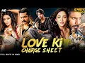 LOVE KI CHARGE SHEET - Hindi Dubbed Full Movie | Sundeep Kishan, Neha Shetty | Action Romantic Movie