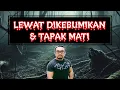 #62 LAMBAT DIKEBUMIKAN (2008), TAPAK MATI (1989 Selangor)
