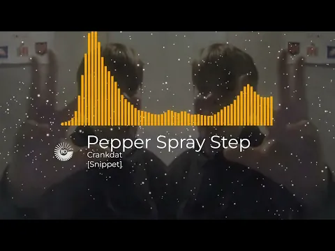 Download MP3 Crankdat - Pepper Spray Step