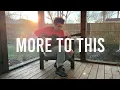 “More To This” - Porch Sessions
