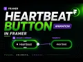 How to Create a Heartbeat Button Animation in Framer No Code
