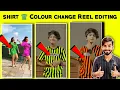 SHIRT COLOR CHANGE REEL EDITING | CLOTH COLOR CHANGE KAISE KARE | TRENDING REEL EDITING TUTORIAL |