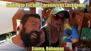 Escaping from Covid Lockdown in the Bahamas – Sailing the Exumas – Episode 8