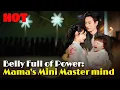 Lagu 🆕Belly Full of Power: Mama's Mini Master mind (DUBBED) #drama #romantic #englishdrama #dubbed
