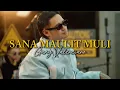 Download Lagu Sana Maulit Muli - Michael Pangilinan
