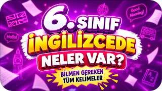 6. Sınıf İngilizcede Neler Var? 💡 Dil Becerilerini Geliştirecek Konular  ⭐